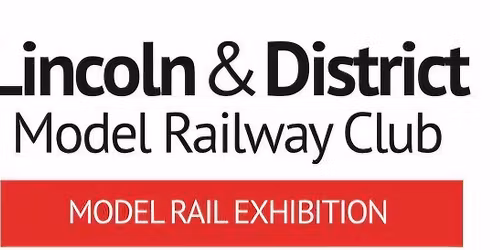 Lincoln and District model railway exhibition 2027