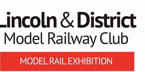 Lincoln and District model railway exhibition 2027