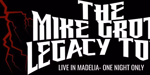 \ud83c\udfb8 THE MIKE GROTE LEGACY TOUR \ud83c\udfb8