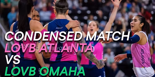 LOVB Atlanta vs LOVB Nebraska at Municipal Auditorium - MO