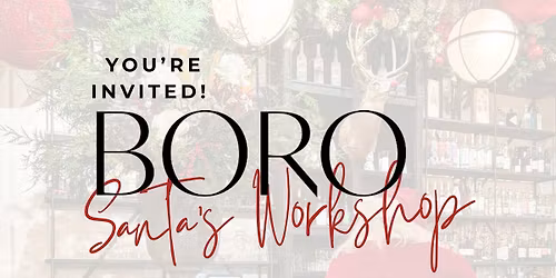 BORO\u2019s Family Santa Dinner \ud83c\udf85\ud83c\udffc\u2728