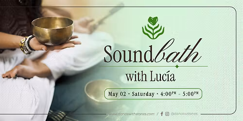 Sound Bath With Lucia