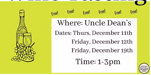 Uncle Dean's Natural Market Wine Tasting