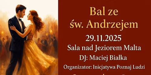 Bal ze \u015bw. Andrzejem z widokiem na Jezioro Malta dla Singli i nie tylko...Pozna\u0144 29.11.2025