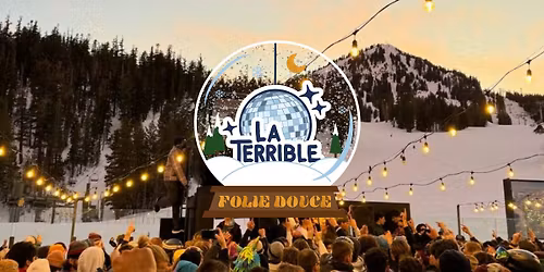 LA TERRIBLE FOLIE DOUCE - SUR BILLETTERIE
