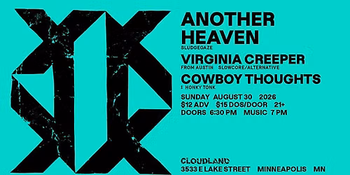 Another Heaven, Virginia Creeper, Cowboy Thoughts