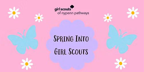 Spring Into Girl Scouts (Fulton, NY)