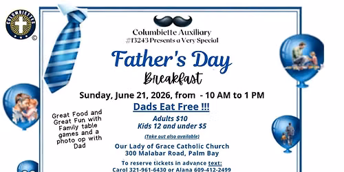 Celebrate Dad: Father’s Day Breakfast — 300 Malabar Road SE, Palm Bay, FL, United States, Florida 32907