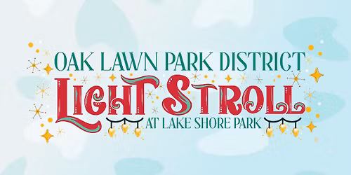 Light Stroll at Lake Shore Park