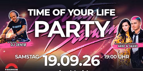 Time of your Life Party in der Pirschheide Potsdam