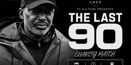 The Last 90 - Charity Football Game For Uncle Kulture - Amos Curtis