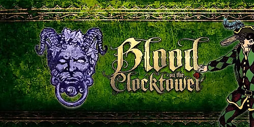 Blood on the Clocktower: The Harlequin, Sheffield - Open ST Day