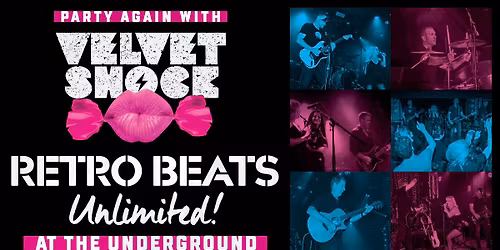 Retrobeats Unlimited at The Underground ft. Velvet Shock