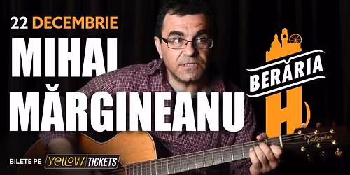 Mihai M\u0103rgineanu \u00een concert la Ber\u0103ria H