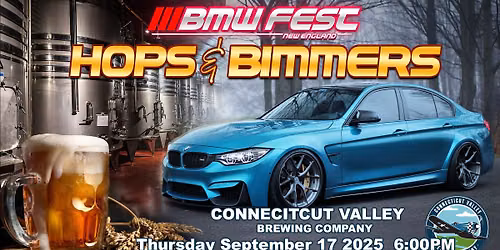 BMWFEST Hops & Bimmers at Connecticut Valley Brewing