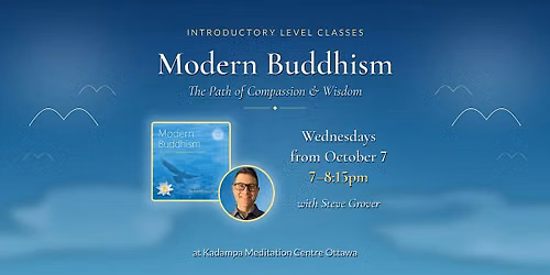 Modern Buddhism: Compassion & Wisdom \u2013 with Steve Grover ($15\/class)