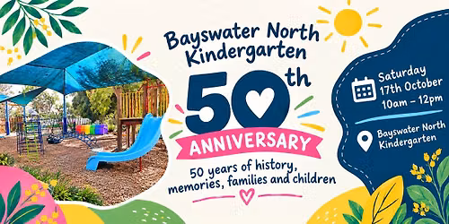 Bayswater North Kindergarten Turns 50!