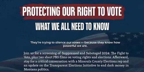 Protecting Our Right to Vote: What We All Need to Know-Film Screening & Discussion