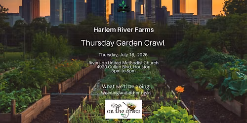 Thursday Garden Crawl - Riverside UMC with Girl on the Grow