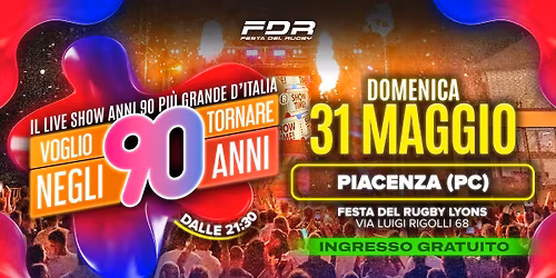 Voglio Tornare Negli Anni 90 \u00ae  \u2022 Piacenza (PC) 