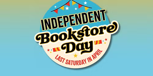 Independent Bookstore Day 2026
