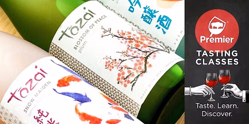Tasting Class: Tozai Premium Japanese Sake