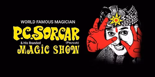 P.C.SORCAR MAGIC SHOW