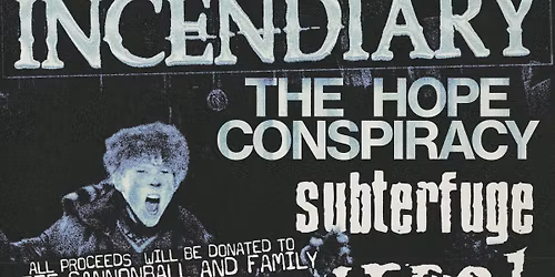 11th Annual LIHC Benefit show ft Incendiary, The Hope Conspiracy, Subterfuge, Grael, Love Sick