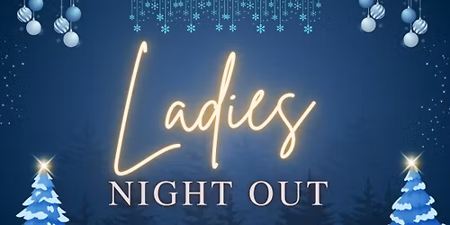 Ladies Night Out!