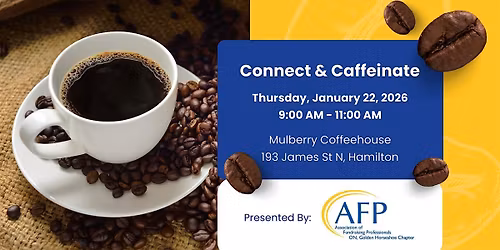 Connect & Caffeinate - Join us in Hamilton on January 22, 2026
