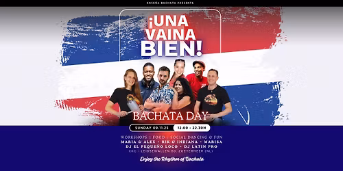 Una Vaina Bien - BACHATA DAY | Zoetermeer (workshops, social dancing, food & fun)