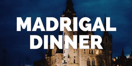 The 53rd Madrigal Dinner