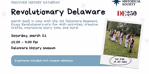 Discover History Saturday: Revolutionary Delaware