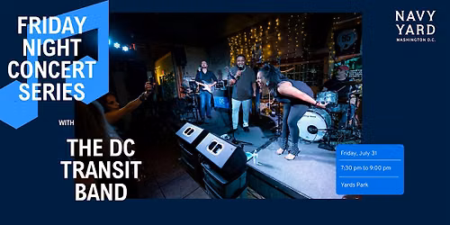 Friday Night Concert Series: THE DC TRANSIT BAND