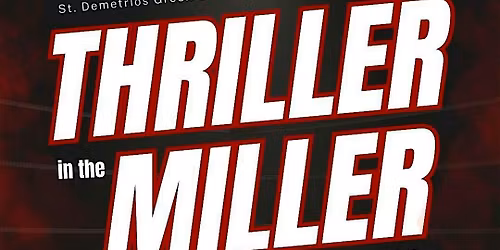 Thriller in the Miller III - January 24, 2026