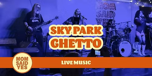Skypark Ghetto Band at Mom Said Yes Pizza | Live Music Torrance