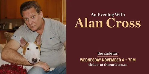 An Evening With Alan Cross Live at The Carleton