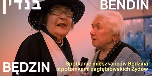Bendin-B\u0119dzin. Spotkanie o wsp\u00f3lnej pami\u0119ci 