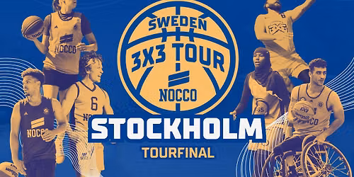 NOCCO Sweden 3x3 Tour | Stockholm | Tourfinal