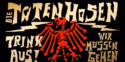Die Toten Hosen "Trink Aus! Wir M\u00fcssen Gehen" Tour 2026 - Bremen *Sold Out*