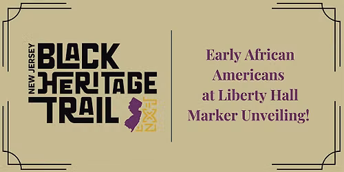 Early African American at Liberty Hall Marker Unveiling!