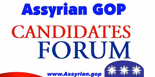 Assyrian GOP Primary 2026 Candidate Forum