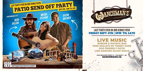LAST PARTY EVER ON THE ICONIC RANCHMANS CALGARY PATIO