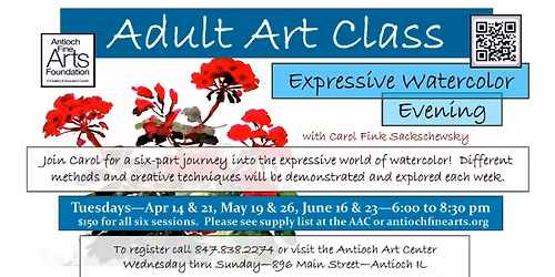 Expressive Watercolor 6-Part Class (Evenings) - Tuesdays - 6 to 8:30pm