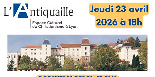 Conf\u00e9rence : Histoire des h\u00f4pitaux de Lyon