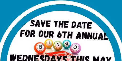 Bingo Wednesdays this May