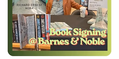 Book Signing Event Barnes & Noble Southpark Meadows- Meet Author Richard Ernest Mora