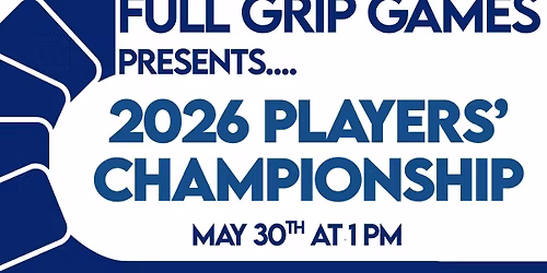 Full Grip Games 2026 Players' Championship