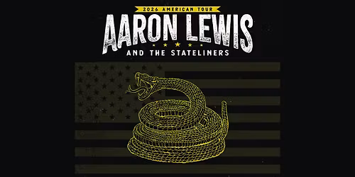 Aaron Lewis & The Stateliners- 2026 American Tour