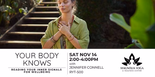 Your Body Knows: Reading Your Inner Signals for Wellbeing with Jennifer Connell, RYT 500